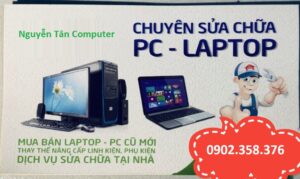 Nguyễn Tân Computer Dịch Vụ Sửa Chữa Laptop Tại Nhà Tp.HCM